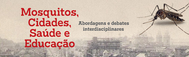 Confira o novo programa da Rádio Autografia, sobre o livro “Mosquitos, cidades, saúde e educação”